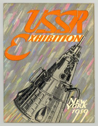 an illustration of a cone-shaped spacecraft on the cover of a booklet with the title "ussr exhibition, new york 1950"