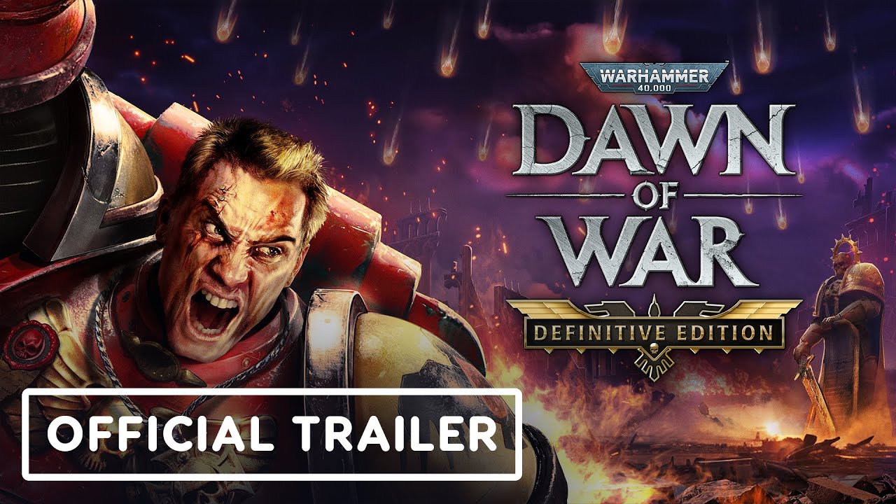 Warhammer 40,000: Dawn of War – Definitive Edition | Official Launch Trailer - YouTube