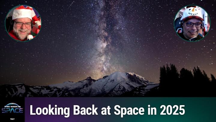This Week In Space podcast: Episode 190 — Holiday Special 2025_6946fc243dcf7.jpeg