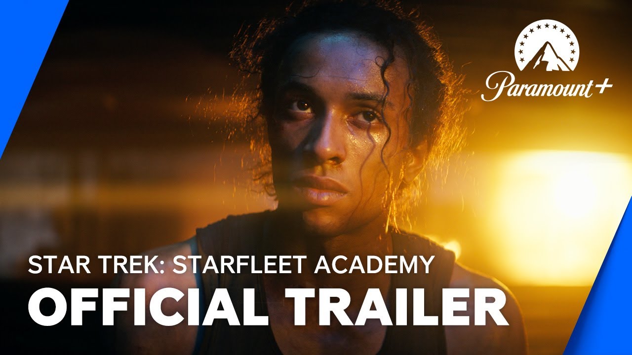 Star Trek: Starfleet Academy | Official Trailer | Paramount+ UK & Ireland - YouTube