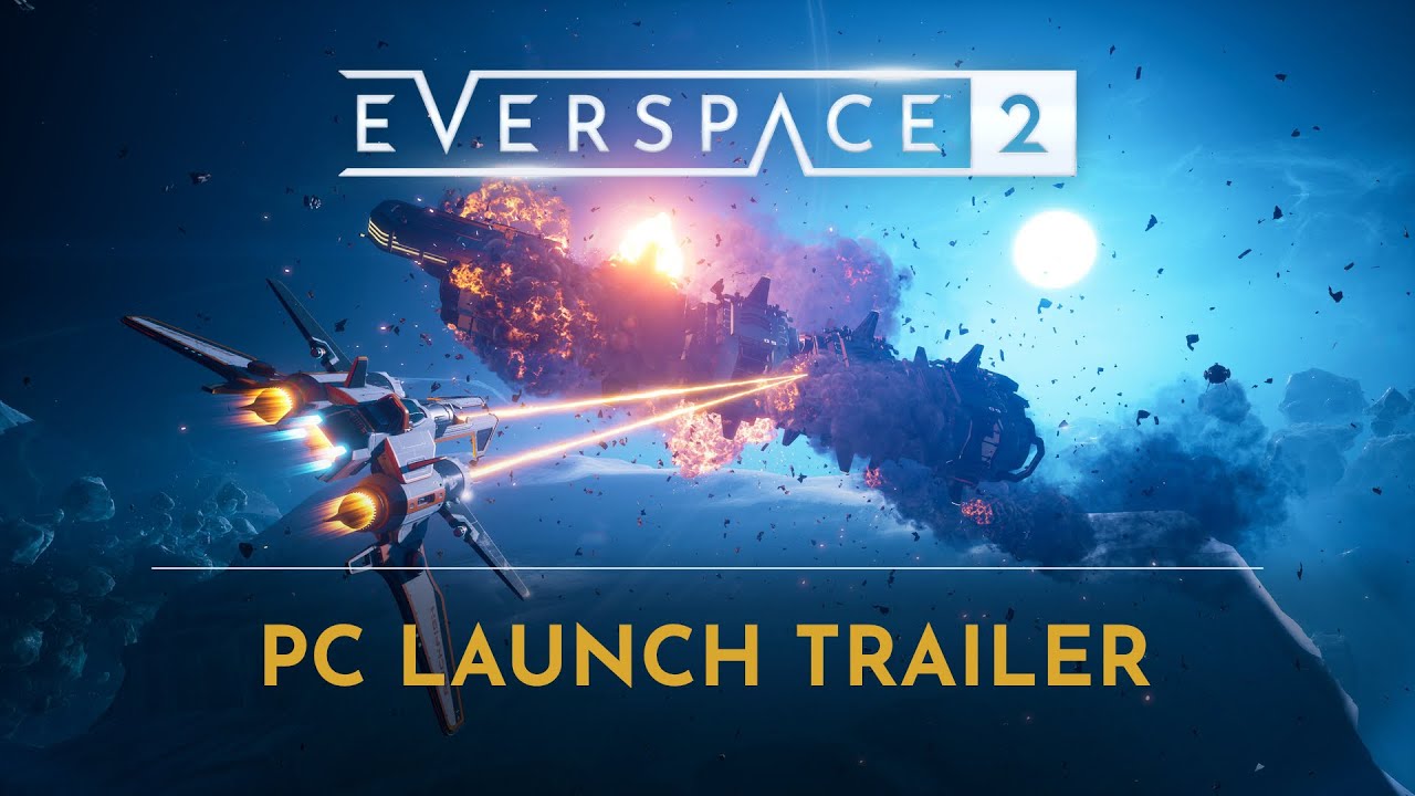 EVERSPACE 2 | PC Launch Trailer - YouTube