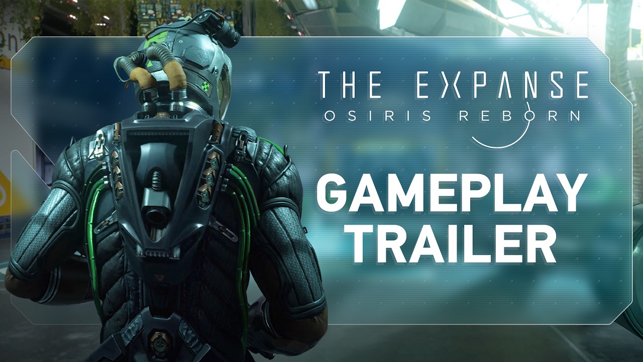 Gameplay Trailer | The Expanse: Osiris Reborn - YouTube