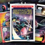 Remember ‘Choose Your Own Adventure’ books? Now there’s a gorgeous graphic novel version heading to ‘Space and Beyond’ (exclusive)_6a0528a4e772b.jpeg